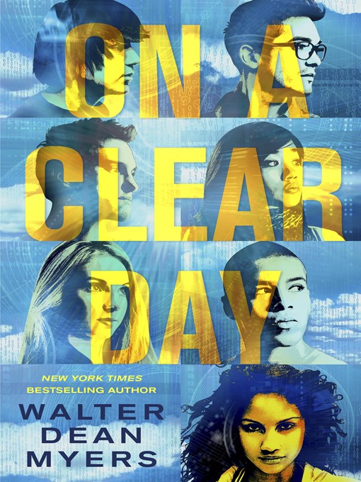 Title details for On a Clear Day by Walter Dean Myers - Wait list